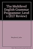 Multilevel English grammar programme. Level 2