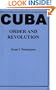 Cuba: Order and Revolution (Belknap Press)