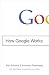 How Google Works RS.455.00