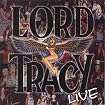 Lord Tracy Live