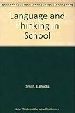 Language and thinking in school