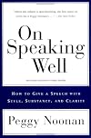 Simply Speaking: How to Communicate Your Ideas With Style, Substance & Clarity