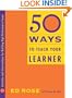 50 Ways to Teach Your Learner