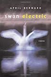 Swan Electric: Poems