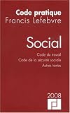 Social : Code du travail, Code de la sécurité sociale, autres textes