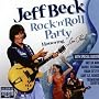Rock N Roll Party ~ Jeff Beck