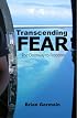 Transcending Fear: The Psychology of Adrenaline