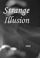 Strange Illusion