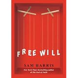 Free Will ~ Sam Harris