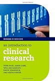 An Introduction to Clinical Research (Success in Medicine)