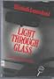 Light Through the Glass