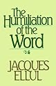 The Humiliation of the Word