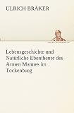 Produkt-Bild: Lebensgeschichte und Nat&uuml;rliche Ebentheuer des Armen Mannes im Tockenburg