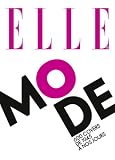 Acheter le livre ELLE : 600 covers mode de 1945 à nos jours