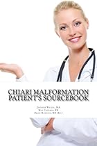 Chiari Malformation Patient's Sourcebook