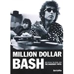 Million Dollar Bash: Bob Dylan, The Band, and the Basement Tapes book cover