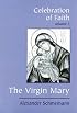 Celebration of Faith, vol. III: The Virgin Mary