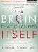 Books : The Brain That Changes Itself: Stories of Personal Triumph from the Frontiers of Brain Science [BRAIN THAT CHANGES ITSELF  10D]