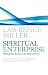 Spiritual Enterprise: Building your business in the spirit of service
