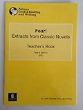 Fear! : extracts from classic novels : Year 6 Term 3 (P7)