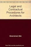 Architects' guide to legal and contractual procedures