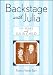 Backstage with Julia: My Years with Julia Child