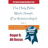 The Holy Bible Made Simple (For Relationships)