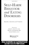 Image of Self-Harm Behavior and Eating Disorders: Dynamics, Assessment, and Treatment