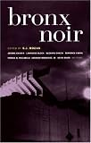 Bronx Noir (Akashic Noir Series)