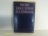 Music education handbook : a directory of music education in Britain, with reference articles and tables