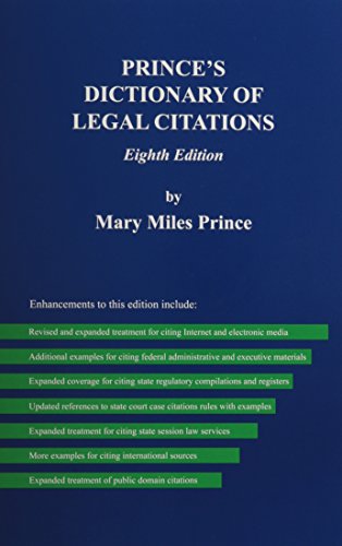 Prince's Dictionary of Legal Citations: A Reference Guide for Attorneys, Legal Secretaries, Paralegals and Law Students