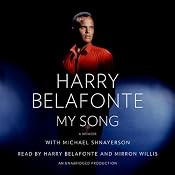 My Song: A Memoir | [Harry Belafonte, Michael Shnayerson]