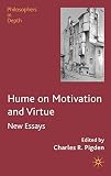 Hume on motivation and virtue : new essays