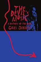 The Devil's Music: A History Of The Blues