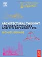 Architectural Thought and the Design Process: Continuity, Innovation, and the Expectant Eye