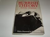 Rubbish Theory: The Creation and Destruction of Value