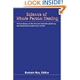 Science of Whole Person Healing: Proceedings of the Second Interdisciplinary International Conference�2005 by Rustum Roy