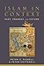 Islam in Context: Past, Present, and Future