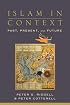 Islam in Context: Past, Present, and Future