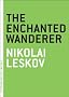 The Enchanted Wanderer (The Art of the Novella)