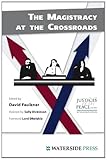 The magistracy at the crossroads