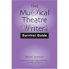 The Musical Theatre Writer's Survival Guide