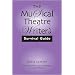 The Musical Theatre Writer's Survival Guide