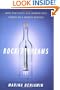 Rocket Dreams : How the Space Age Shaped Our Vision of a World Beyond