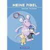 Meine Fibel - Aktuelle Ausgabe: Arbeitsheft in Druckschrift Meine Fibel - Aktuelle Ausgabe: Arbeitsheft in Druckschrift