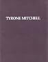 TYRONE MITCHELL: PLUMES FOR DARK VICTORIES