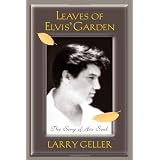 Leaves of Elvis' Garden: The Song of His Soul