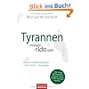 Tyrannen m�ssen nicht sein: Warum Erziehung allein nicht reicht - Auswege