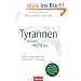 Tyrannen m�ssen nicht sein: Warum Erziehung allein nicht reicht - Auswege