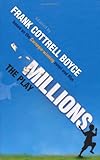 Millions : the play